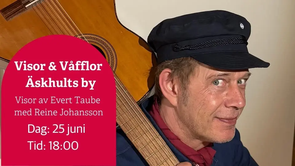 Visor & Våfflor på Äskhults by - Visor av Evert Taube med Reine Johansson