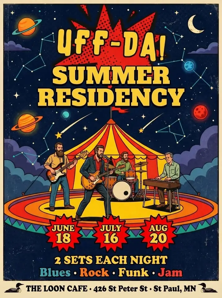 Uff-Da Summer Residency @ The Loon - Night 3