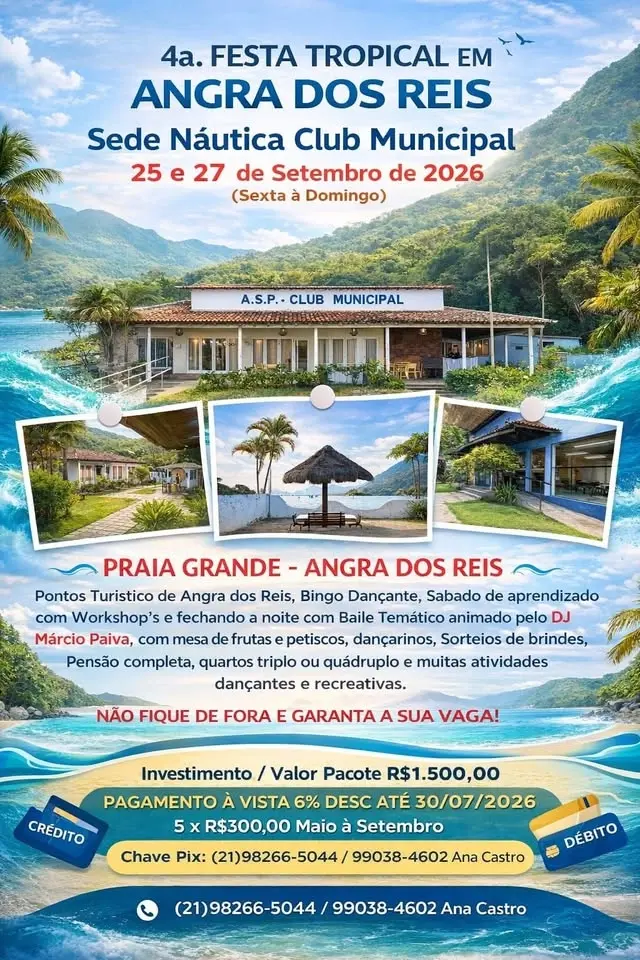 4a. FESTA TROPICAL EM
ANGRA DOS REIS. 

