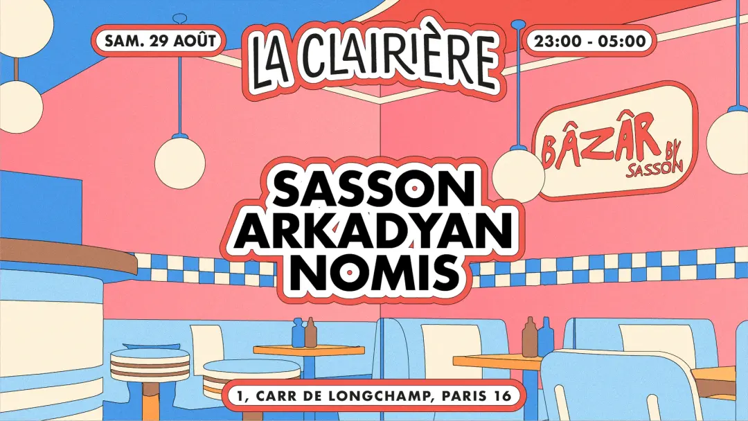 La Clairière: Sasson, ARKADYAN, Nomis