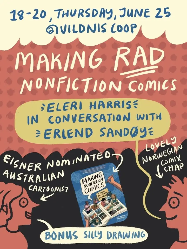 Making Rad Nonfiction Comics - Eleri Harris in conversation with Erlend Sandøy