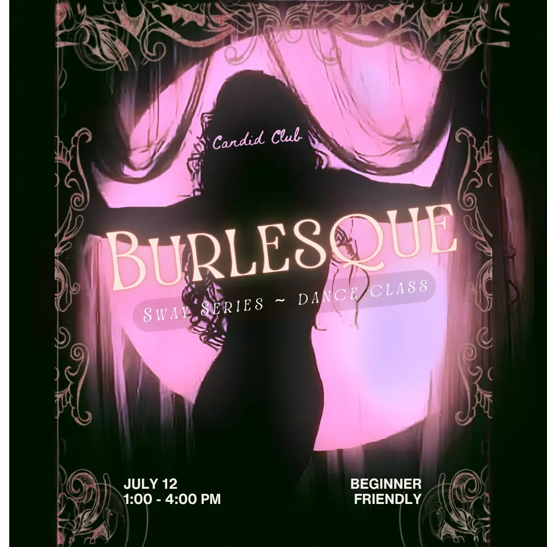 CC Sway Series: Burlesque