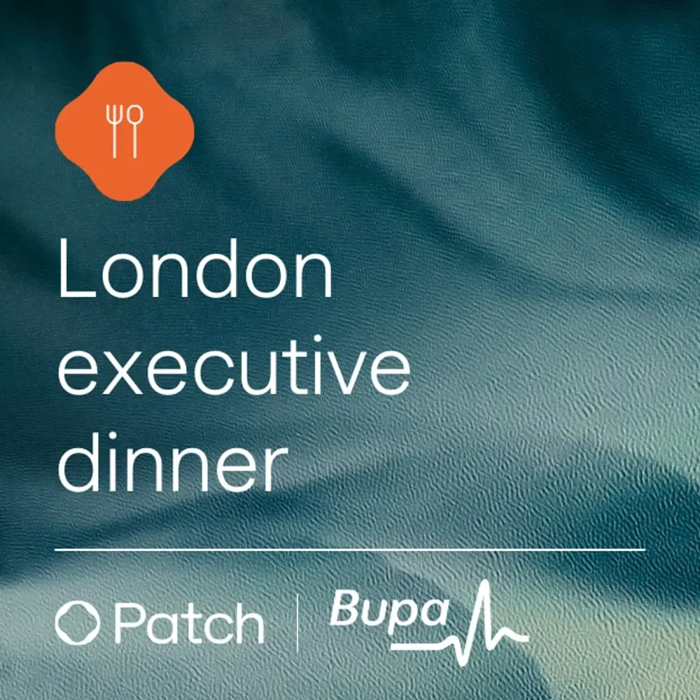 Nature means business: an executive dinner with Bupa & Patch