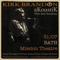 Kirk Brandon Akoustik with Sam Sansbury