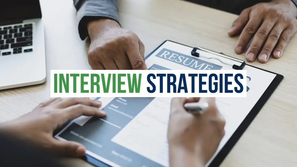 Interview Strategies