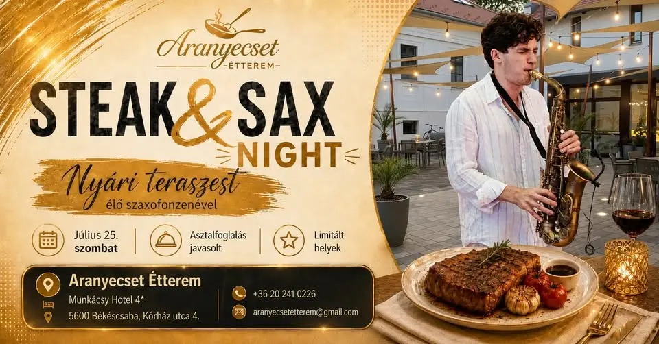 🥩🎷 STEAK & SAX NIGHT az Aranyecset Étteremben! ✨Saxofon: Rafael Rokszin