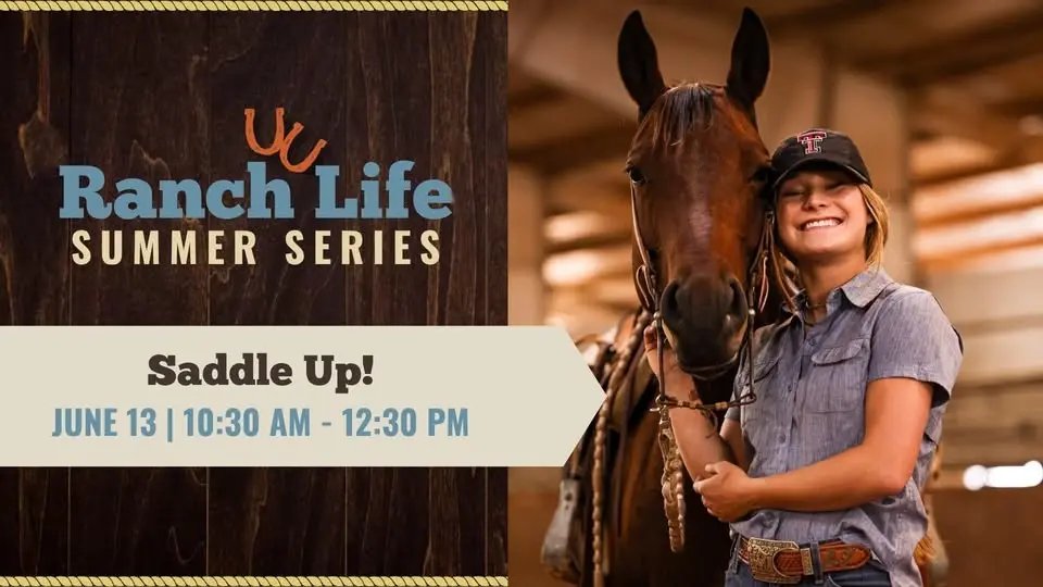 Saddle Up! | Ranch Life Summer Series