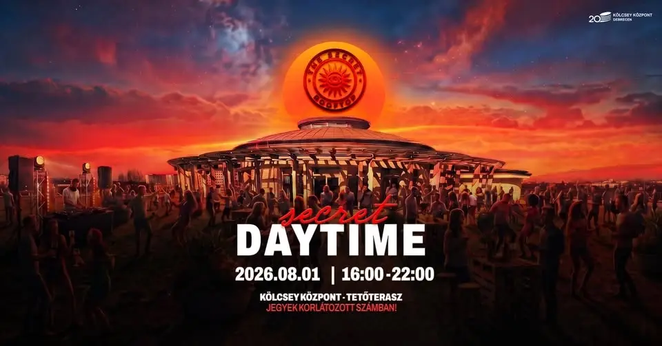 SECRET DAYTIME - 08/01 - Szombat - 16:00 - 22:00