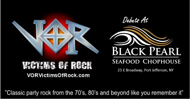VOR...Victims Of Rock Debuts @ Black Pearl!