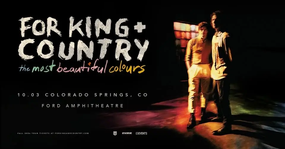 for KING + COUNTRY's 'the most beautiful colours' Tour - Colorado Springs, CO
