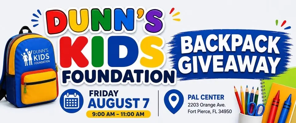 Dunn's Kids Foundation 6h Annual Backpack Giveaway