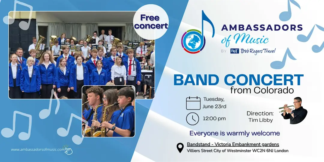 Colorado Ambassadors of Music Are Coming to London — For Free!