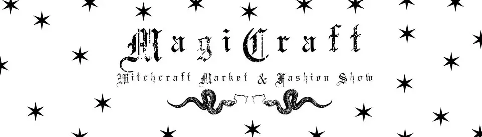 MAGICRAFT WITCHCRAFT MARKET & FASHION SHOW