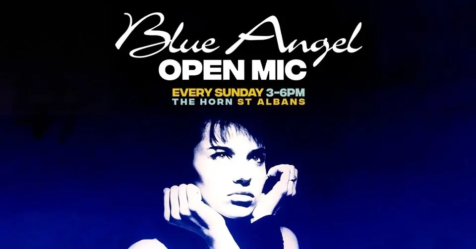 Blue Angel Open Mic | The Horn, St Albans