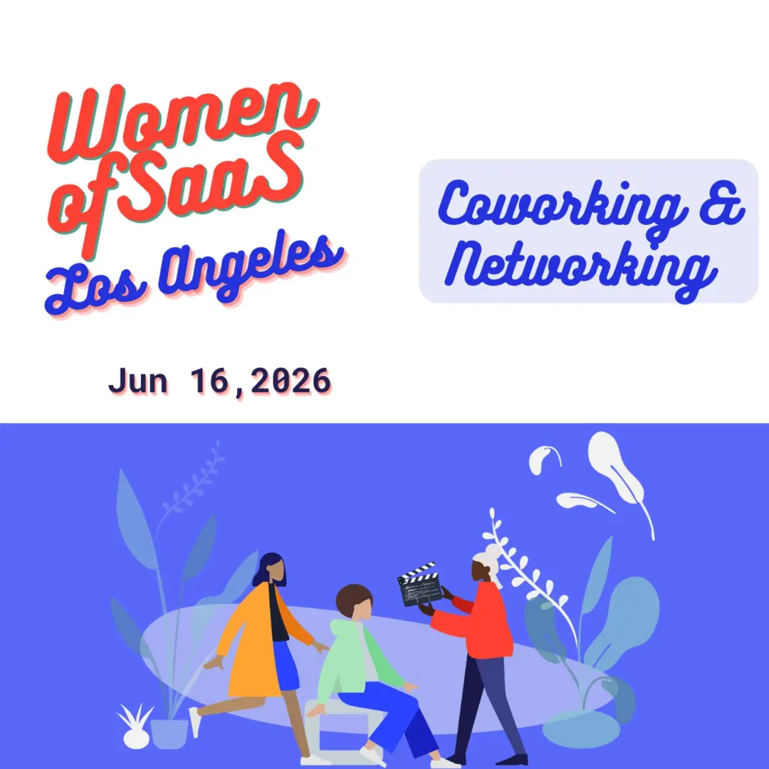 Women of SaaS Los Angeles – Coworking & Networking