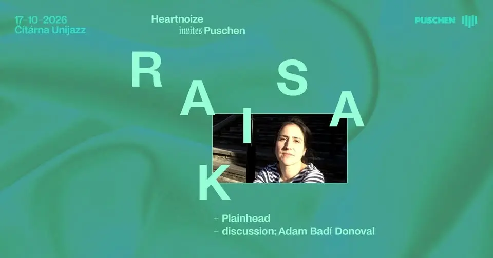 𝔥𝔢𝔞𝔯𝔱𝔫𝔬𝔦𝔷𝔢 ❤︎ invites Puchen: Raisa K + plainhead