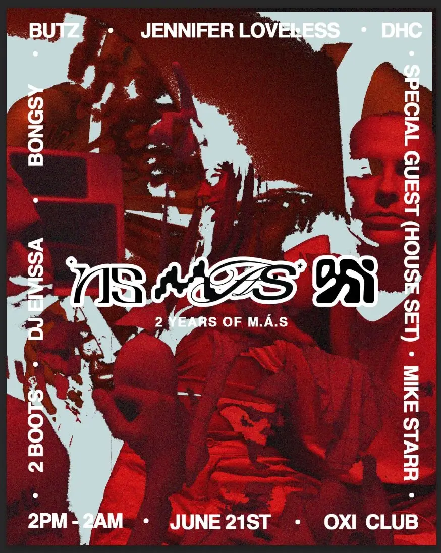 M.Á.S X Night Service X OXI [Open Air + Indoor]