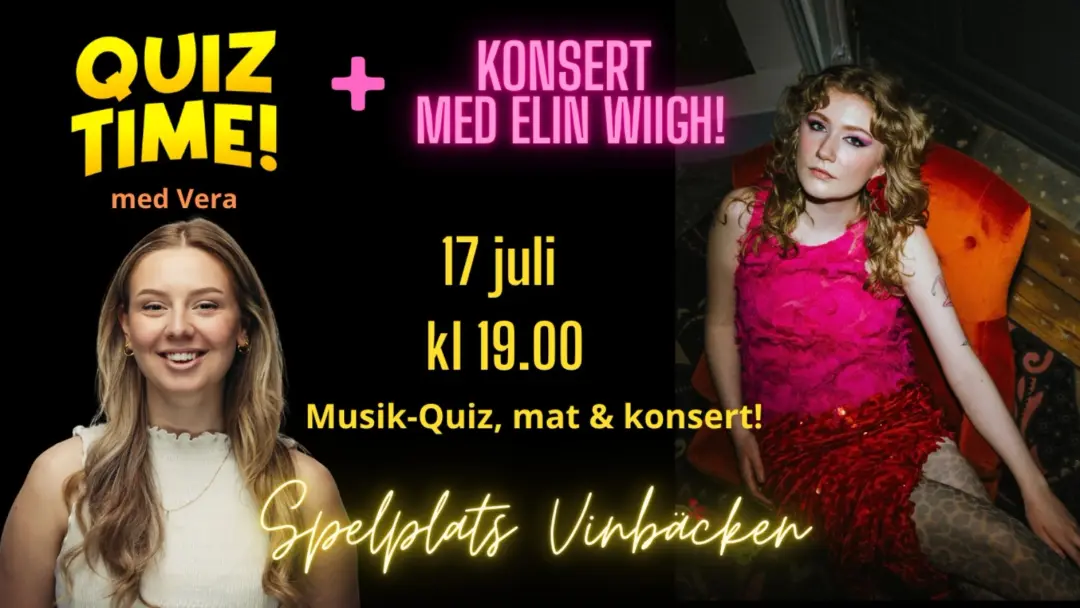 Quiz Time + konsert med Elin Wiigh!