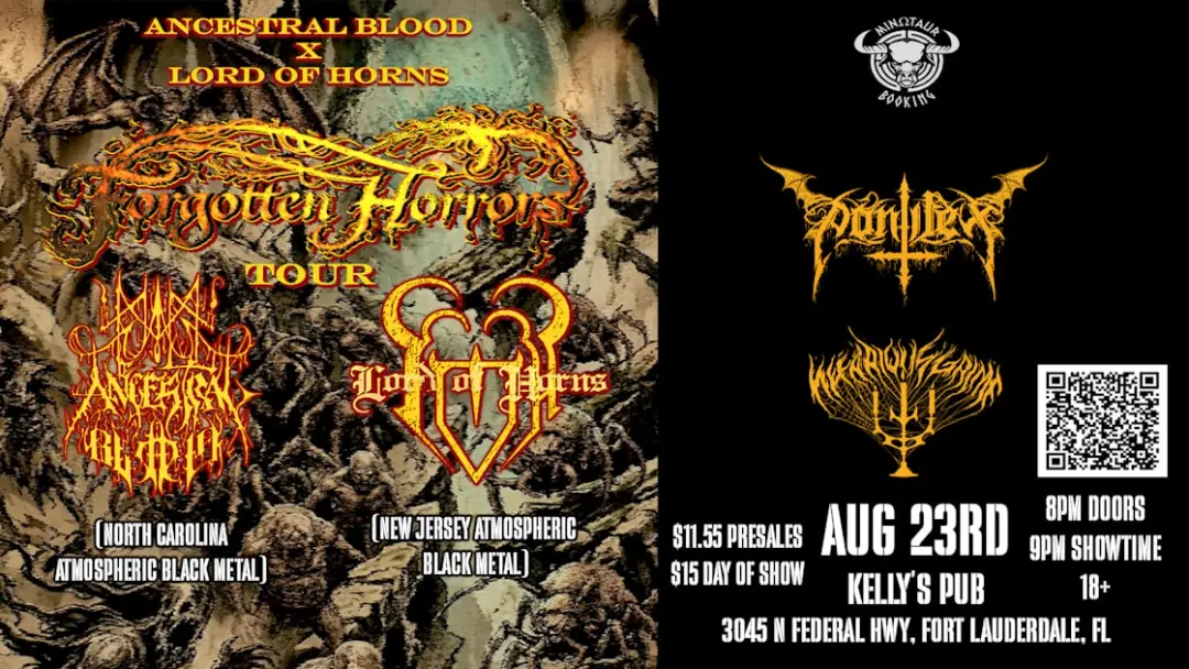 Forgotten Horrors Tour W/Ancestral Blood & Lord Of Horns III