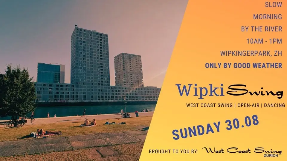 Wipkiswing - an open air WCS moment in the heart of Zürich!