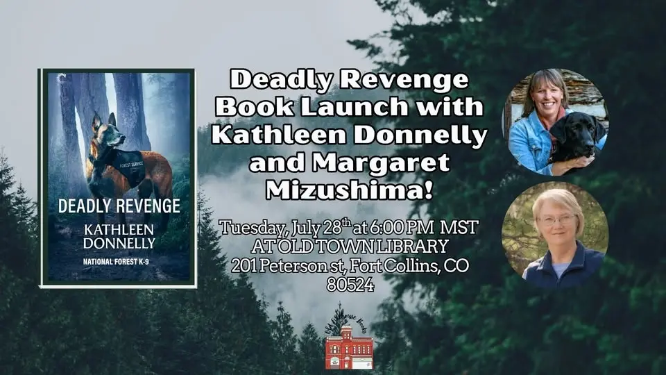 Deadly Revenge Book Launch with Kathleen Donnelly and Margaret Mizushima!