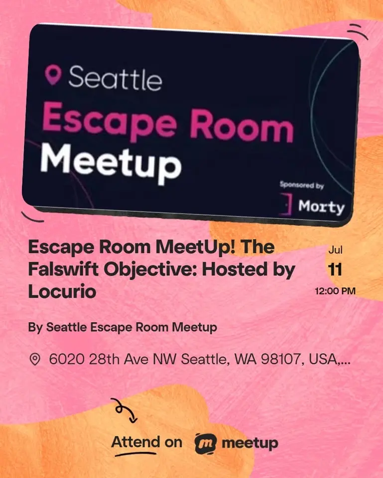 Seattle Escape Room Meetup - The Falswift Objective