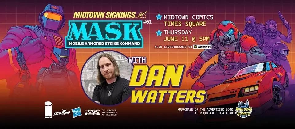 Dan Watters SIGNING M.A.S.K. #1 @ Midtown Comics Times Square!