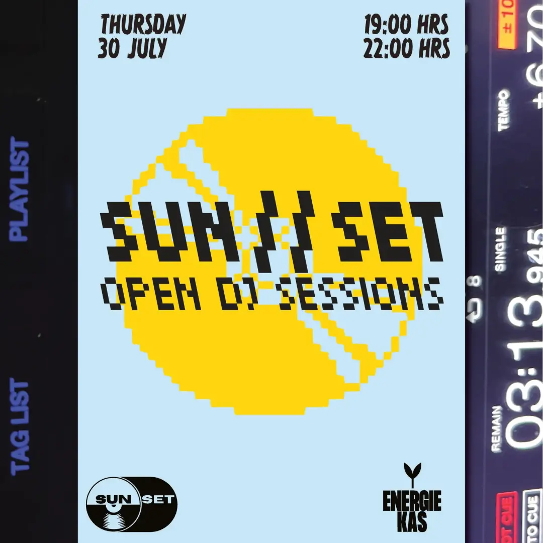 SUN // SET: OPEN DJ SESSION