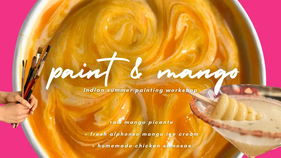 Paint & Mango (24/05 Sunday) - Indian summer painting workshop with mango treats