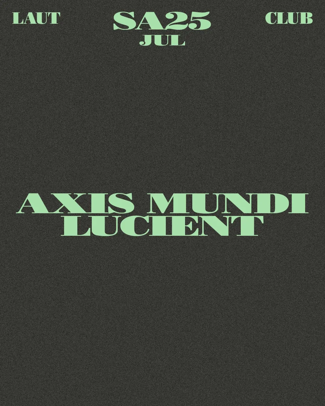 Axis Mundi + Lucient