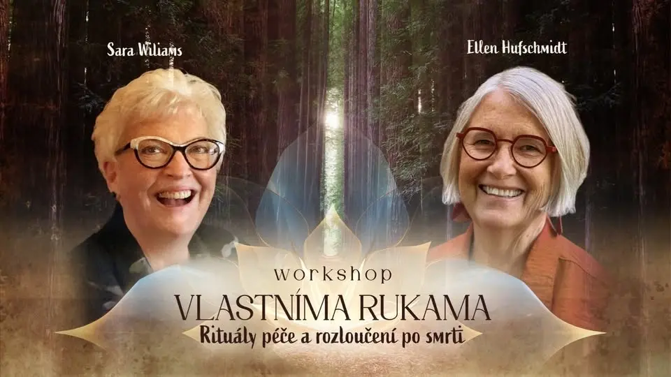 Vlastníma rukama – rituály péče a rozloučení po smrti