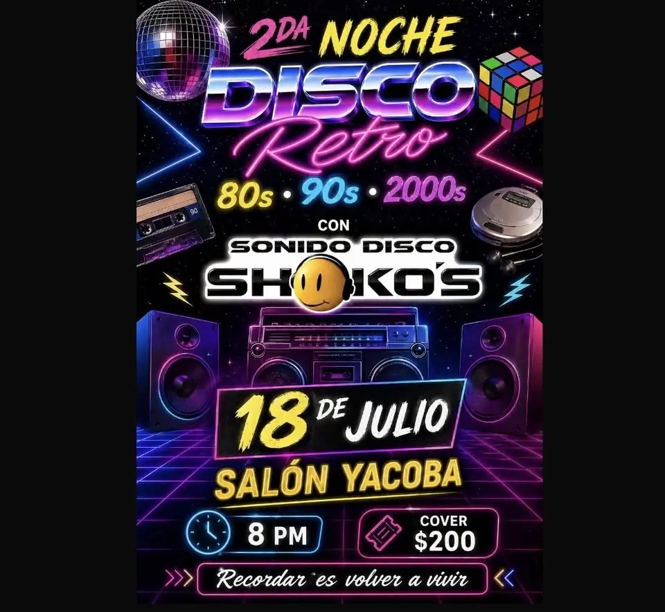 2da Noche Retro 80s, 90s, 2000s 🕺🏻🪩