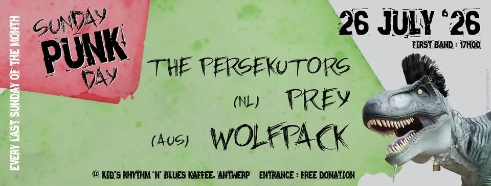 Sunday Punkday, 26 Juli 2026: WOLFPACK (AUS) + Prey (NL) + The Persekutors