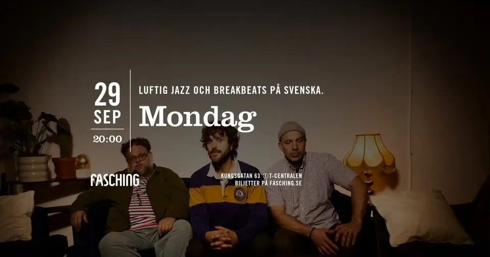 Mondag | Fasching, Stockholm