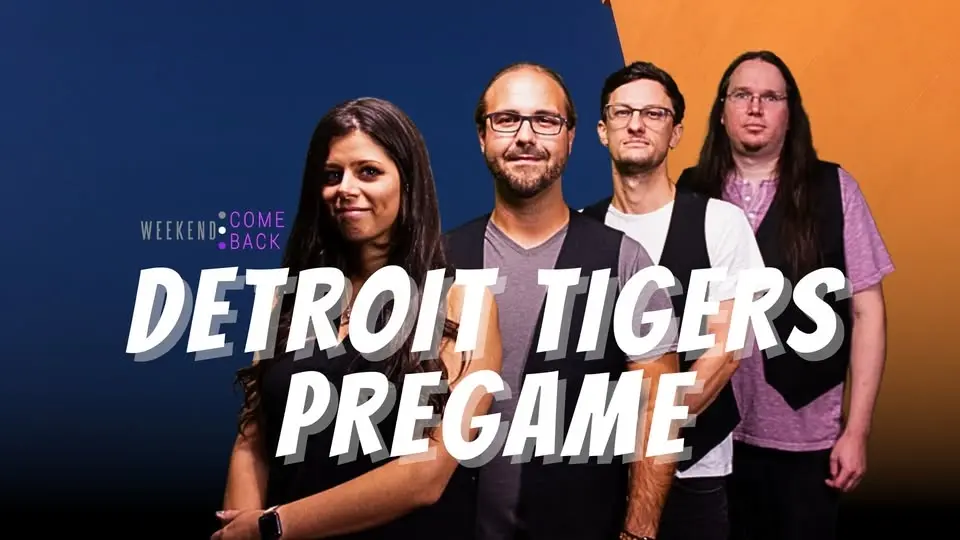 Weekend Comeback - Detroit Tigers Pregame Show