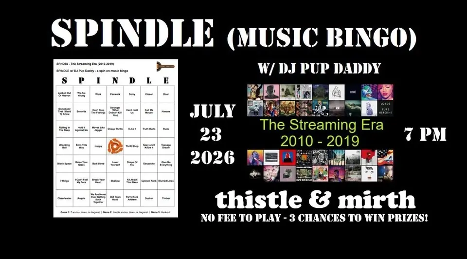 SPINDLE (music bingo) w/ DJ Pup Daddy - The Streaming Era (2010-2019)