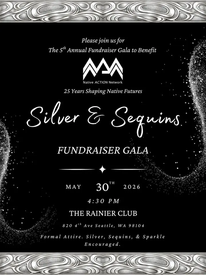 Native Action Network's Silver and Sequins Fundraiser Gala