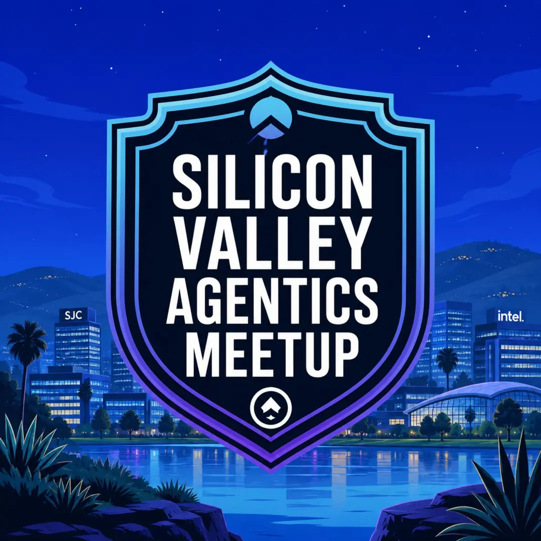 Silicon Valley - Agentics Foundation Meetup