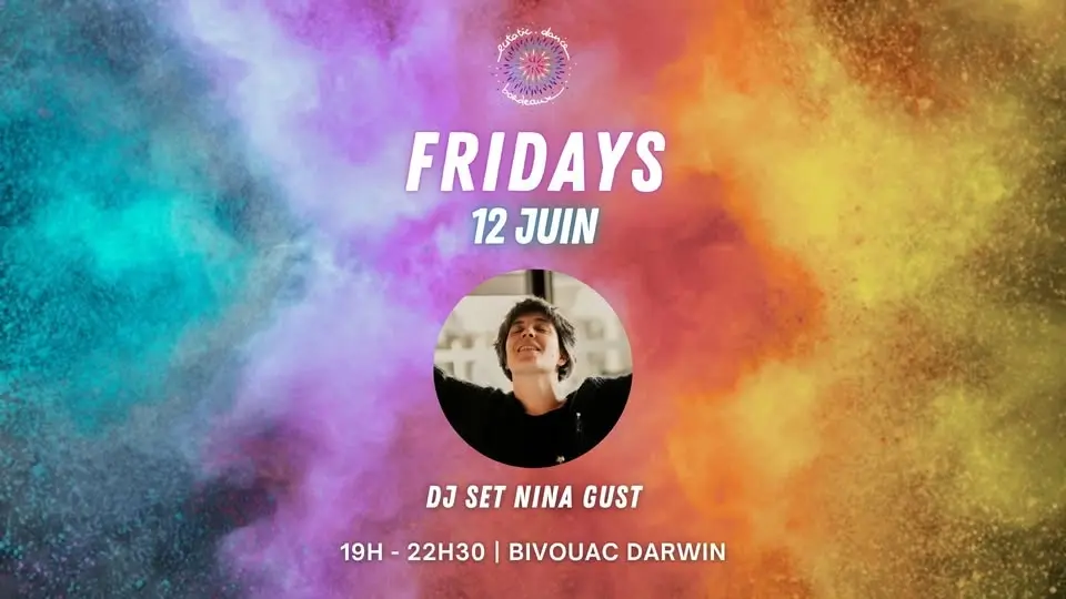 Ecstatic Dance Bordeaux * VENDREDI 12 JUIN * au Bivouac Darwin * DJ Set Nina Gust