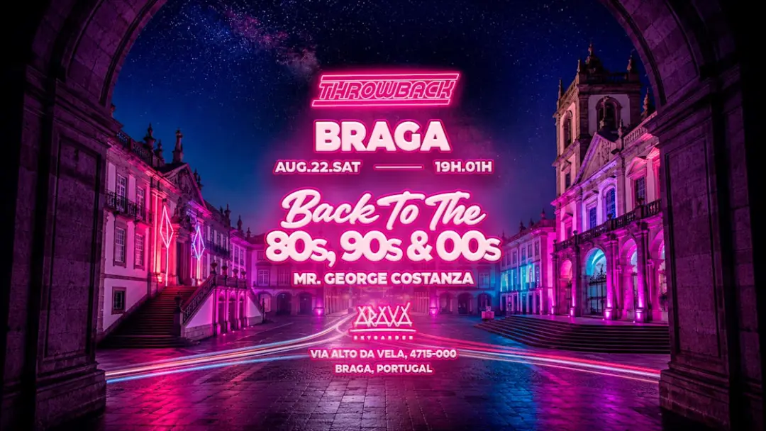 Throwback Braga Open Air - Back To 80s, 90s & 00s