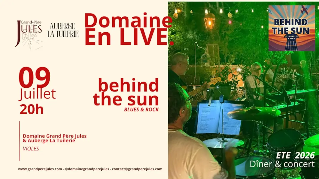 Domaine En Live [Dîner & Concert Behind The Sun]