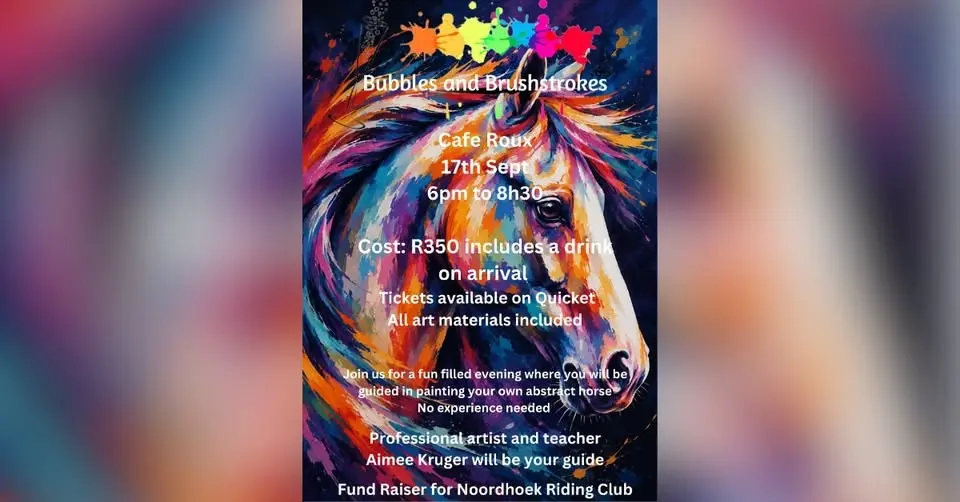 Bubbles & Brushstrokes - A Noordhoek Riding Club Fundraiser