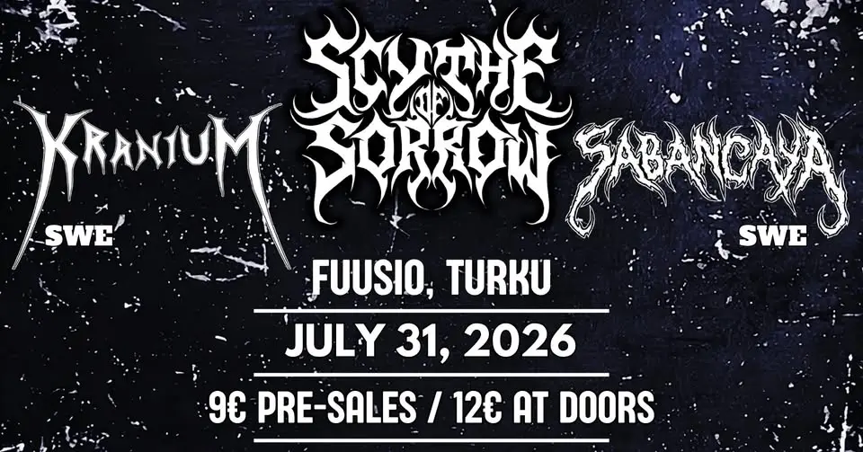Scythe Of Sorrow, Kranium (Swe), Sabancaya (Swe) @ Fuusio / Nirvana, Turku 31.7.