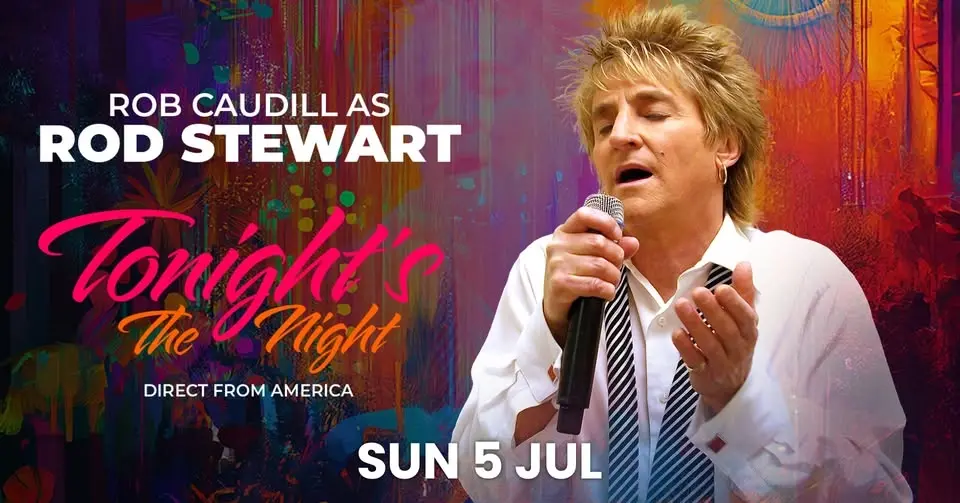 Tonight’s The Night - The Rod Stewart Tribute
