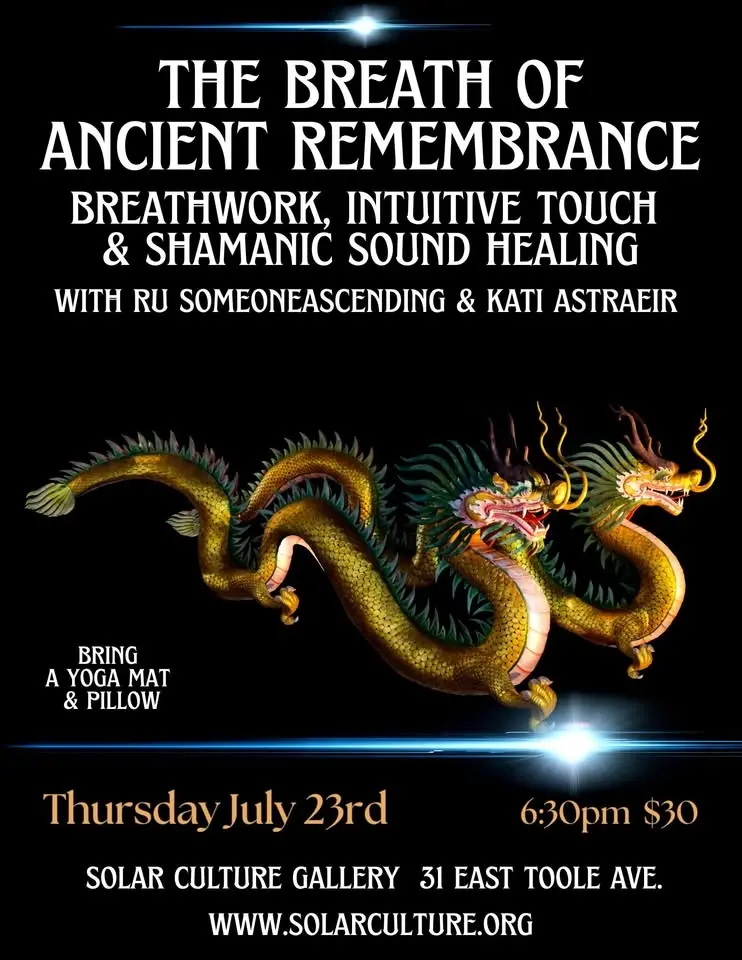 The Breath of Ancient Remembrance - Breathwork + Sound Healing + Intuitive Touch