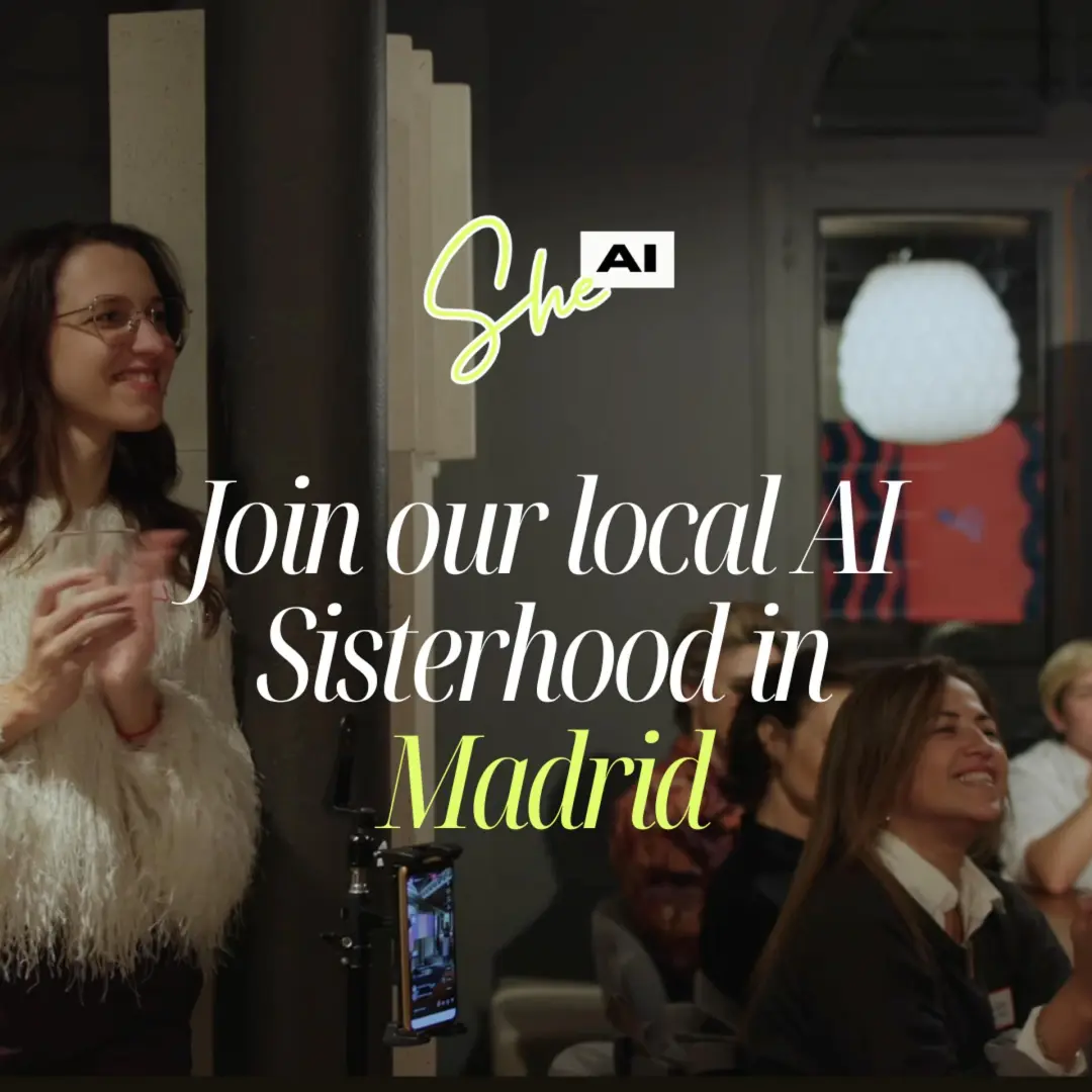 SheAI Madrid Show-and-Tell: Women Curious About AI