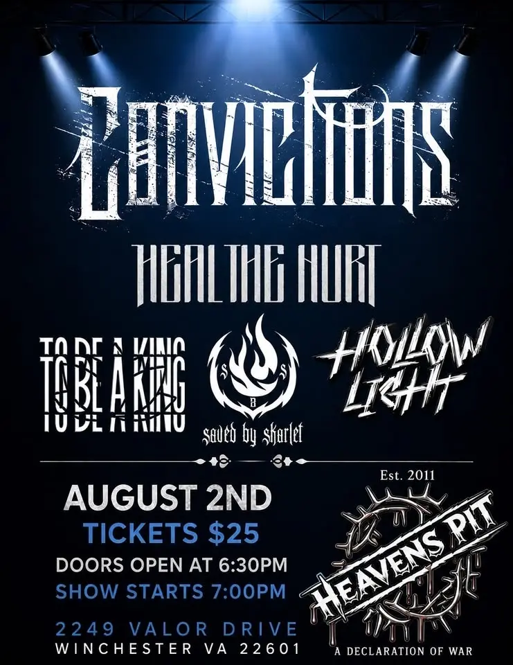 Heaven's Pit presents Convictions with Heal The Hurt