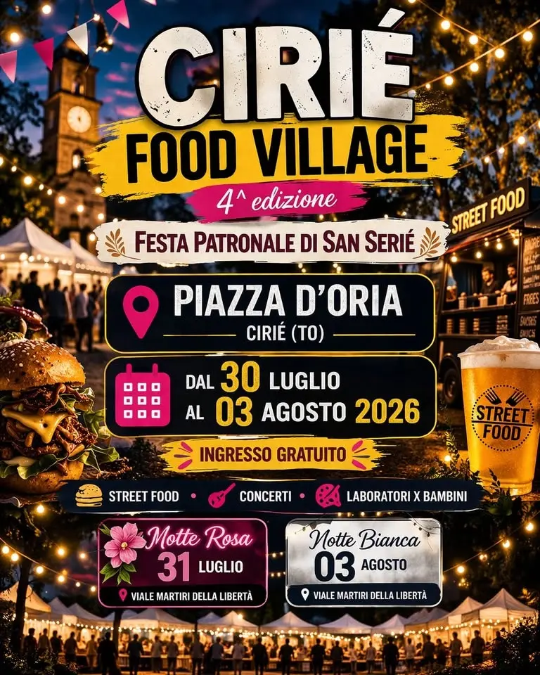 CIRIÈ (TO) Food Village 4^ edizione Festa patronale di San Serié 