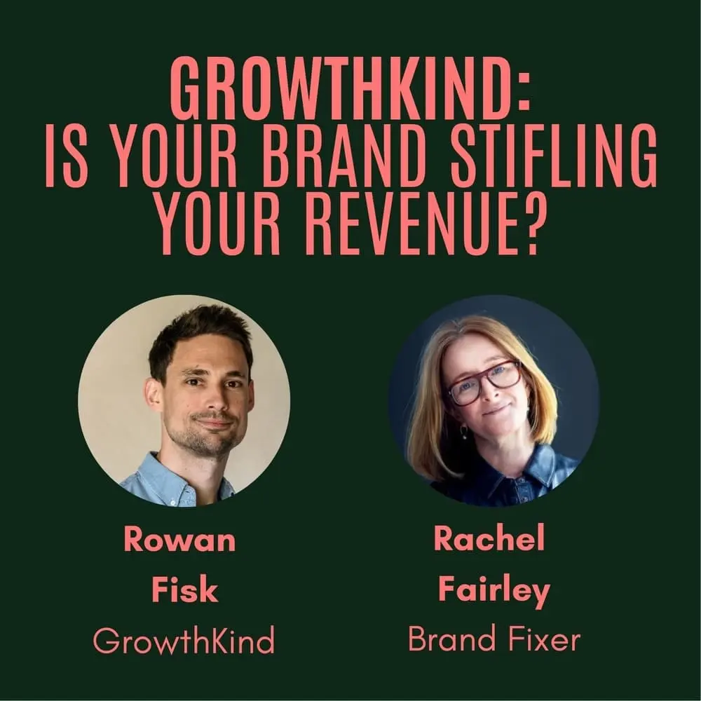 The GrowthKind: Is Your Brand Stifling Your Revenue?