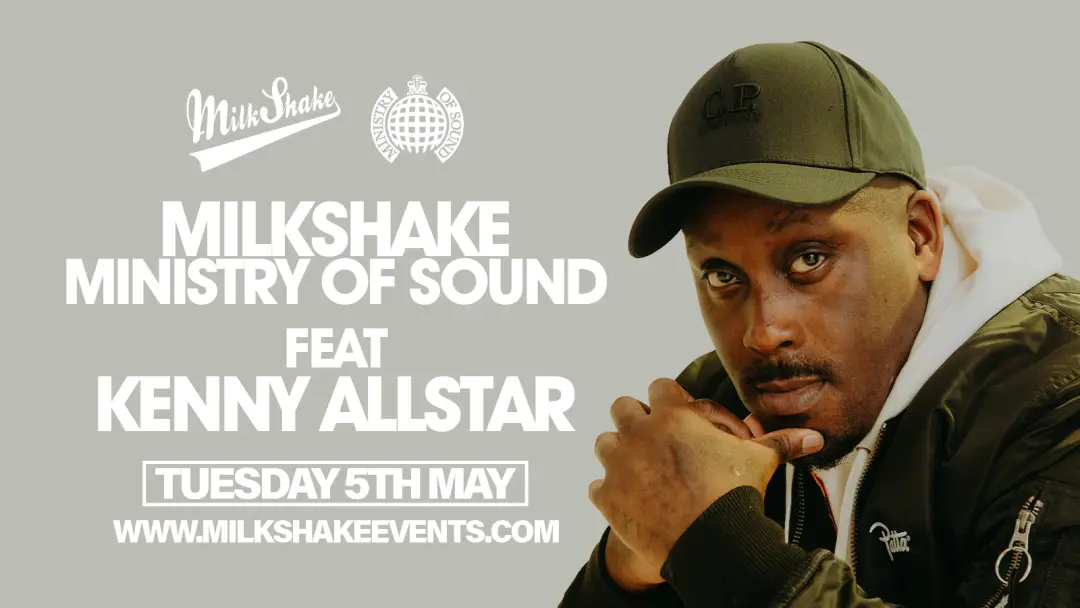 Milkshake, Ministry of Sound ft Kenny Allstar
